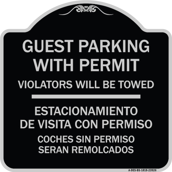 Signmission Guest Parking with Permit Violators Will Be Towed Estacionamento De Visita Con Permis, BS-1818-23926 A-DES-BS-1818-23926 - main